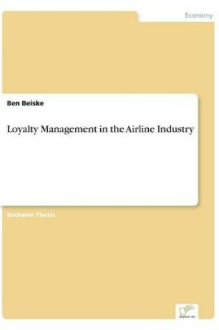 Cover of Loyalty Management in the Airline Industry
