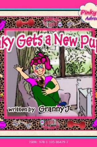 Cover of Pinky Gets a New Puppy - Pinky Frink's Adventures