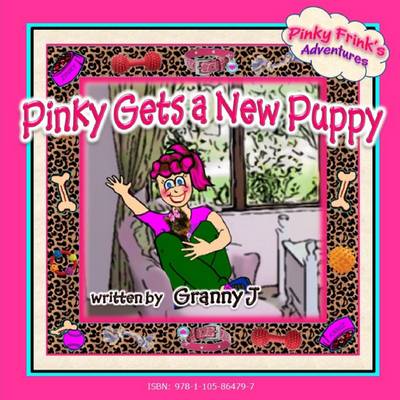 Book cover for Pinky Gets a New Puppy - Pinky Frink's Adventures