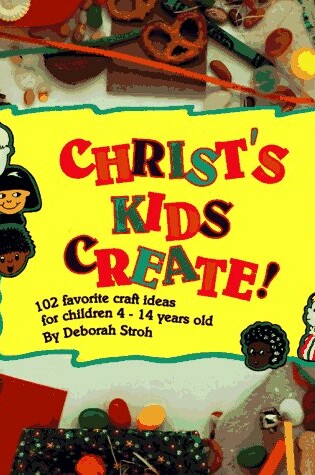 Cover of Christ's Kids Create I