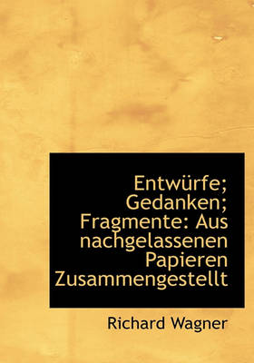 Book cover for Entwurfe; Gedanken; Fragmente