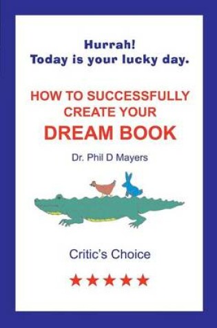 Cover of How to Successfully Create Your Dream Book