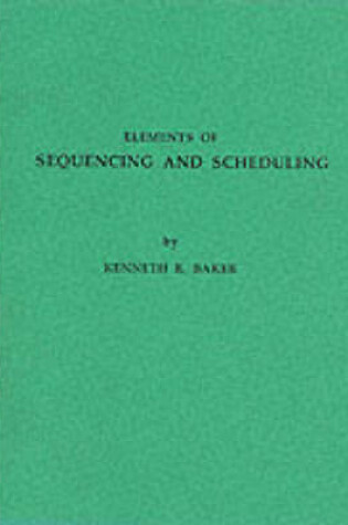 Cover of Elements of Sequencing & Scheduling