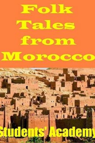 Cover of Folk Tales from Morocco