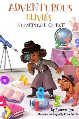Cover of Adventurous Olivia's Numerical Quest