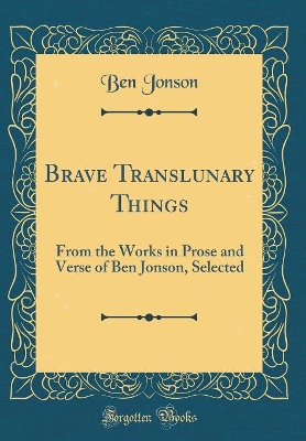 Book cover for Brave Translunary Things