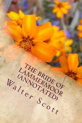 Book cover for The Bride of Lammermoor (Annotated)