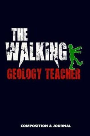 Cover of The Walking Geology Teacher