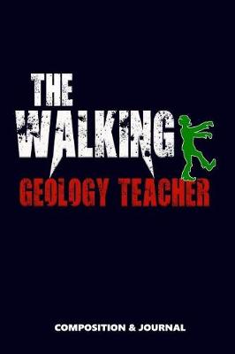 Book cover for The Walking Geology Teacher