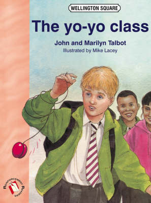 Book cover for Wellington Square Reinforcement Reader Level 1 - Yo-yo Class