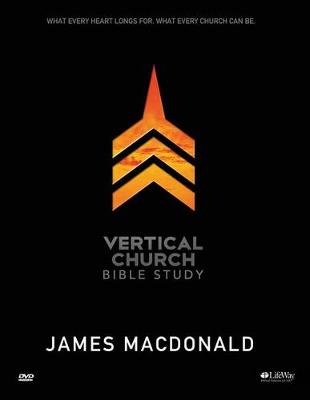 Book cover for Vertical Church: What Every Heart Longs For, What Every Church Can Be - Leader Kit