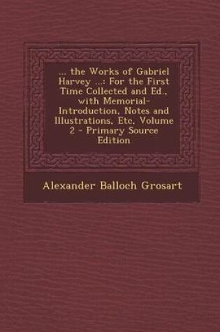 Cover of ... the Works of Gabriel Harvey ...