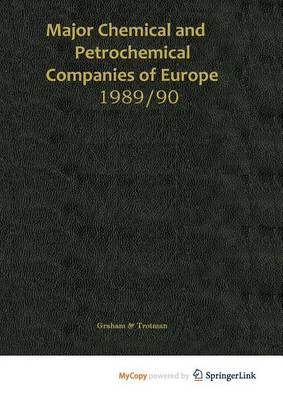 Book cover for Major Chemical and Petrochemical Companies of Europe 1989/90