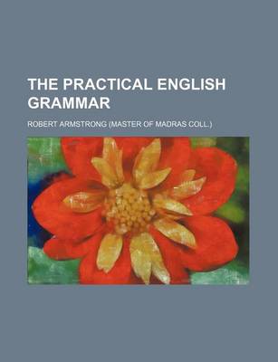 Book cover for The Practical English Grammar