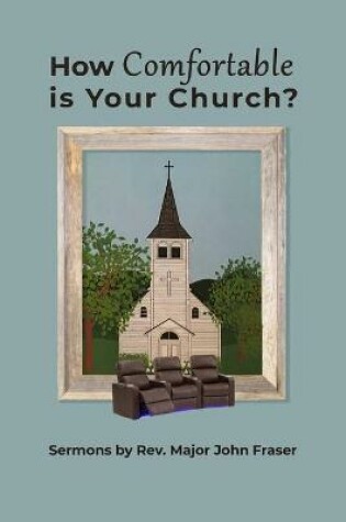 Cover of How Comfortable Is Your Church?