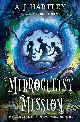 Book cover for The Mirroculist Mission