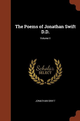 Book cover for The Poems of Jonathan Swift D.D.; Volume II