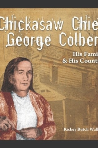 Cover of Chickasaw Chief George Colbert
