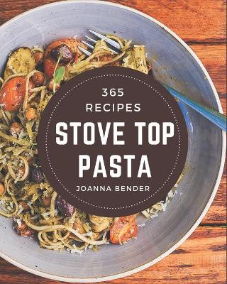 Book cover for 365 Stove Top Pasta Recipes