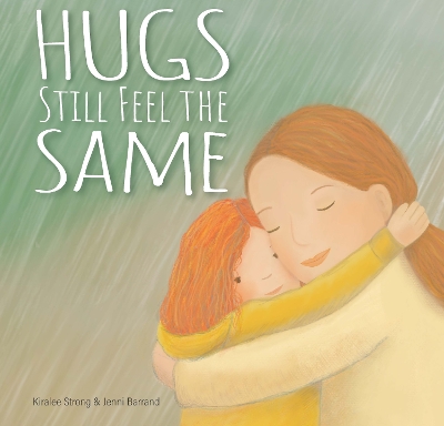 Cover of Hugs Still Feel the Same