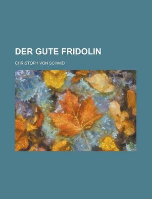 Book cover for Der Gute Fridolin