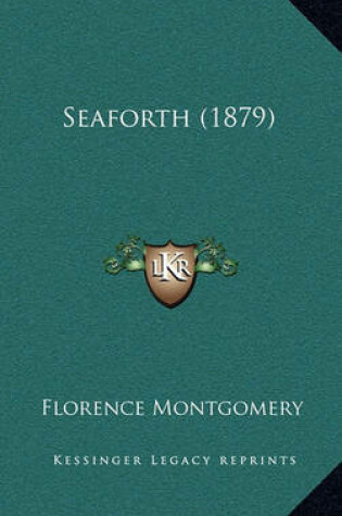 Cover of Seaforth (1879)