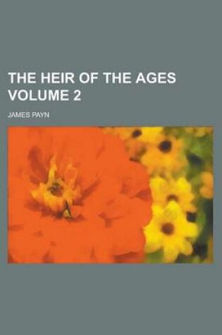 Cover of The Heir of the Ages Volume 2