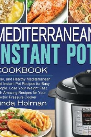 Cover of Mediterranean Instant Pot Cookbook