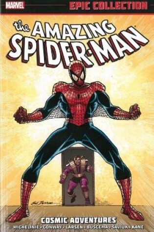 Cover of Amazing Spider-man Epic Collection: Cosmic Adventures