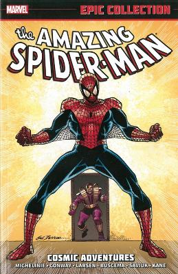 Book cover for Amazing Spider-man Epic Collection: Cosmic Adventures
