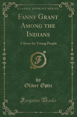 Cover of Fanny Grant Among the Indians