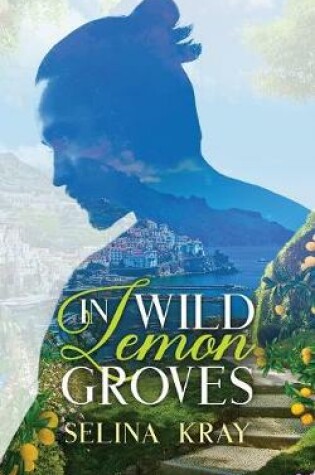 Cover of In Wild Lemon Groves