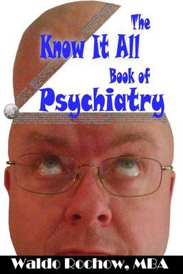 Cover of The Know It All Book of Psychiatry