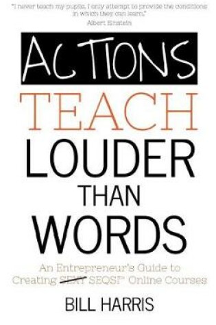 Cover of Actions Teach Louder Than Words