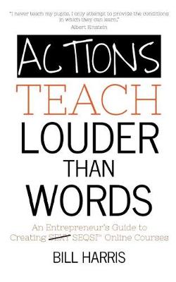 Book cover for Actions Teach Louder Than Words