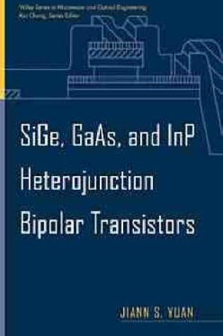 Cover of SiGe, GaAs, and InP Heterojunction Bipolar Transistors