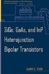 Book cover for SiGe, GaAs, and InP Heterojunction Bipolar Transistors