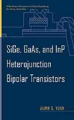 Cover of SiGe, GaAs, and InP Heterojunction Bipolar Transistors