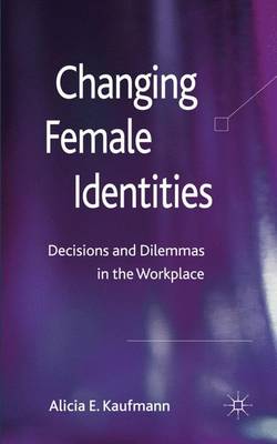 Book cover for Changing Female Identities