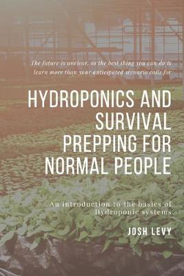 Book cover for Hydroponics and Survival Prepping For Normal People