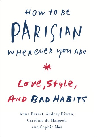 Book cover for How to Be Parisian Wherever You Are