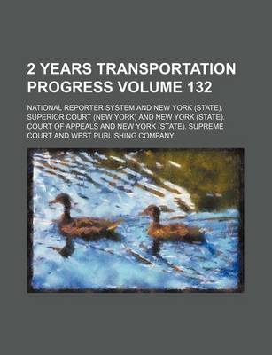 Book cover for 2 Years Transportation Progress Volume 132