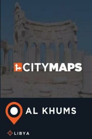 Cover of City Maps Al Khums Libya