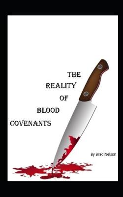 Book cover for The Reality of Blood Covenants