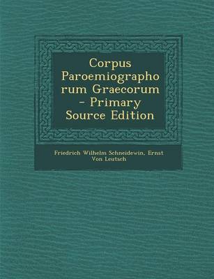 Book cover for Corpus Paroemiographorum Graecorum - Primary Source Edition