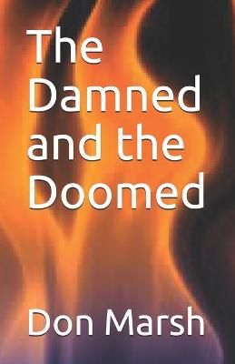 Book cover for The Damned and the Doomed