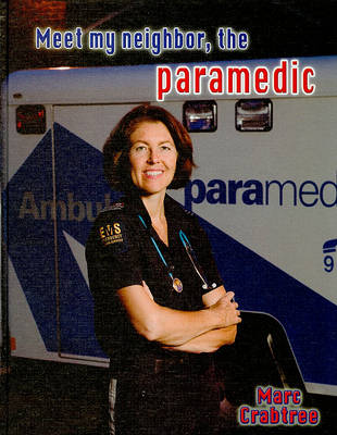 Cover of Meet My Neighbor, the Paramedic