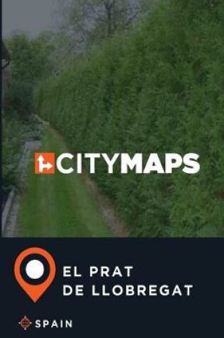 Cover of City Maps El Prat de Llobregat Spain