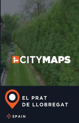 Book cover for City Maps El Prat de Llobregat Spain