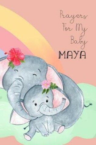 Cover of Prayers for My Baby Maya